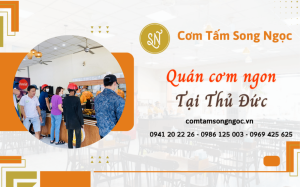 Cơm Tấm Song Ngọc - Quán cơm ngon tại khu vực Thủ Đức