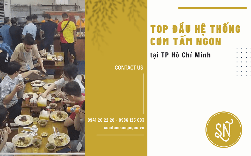 Top đầu hệ thống cơm tấm ngon HCM