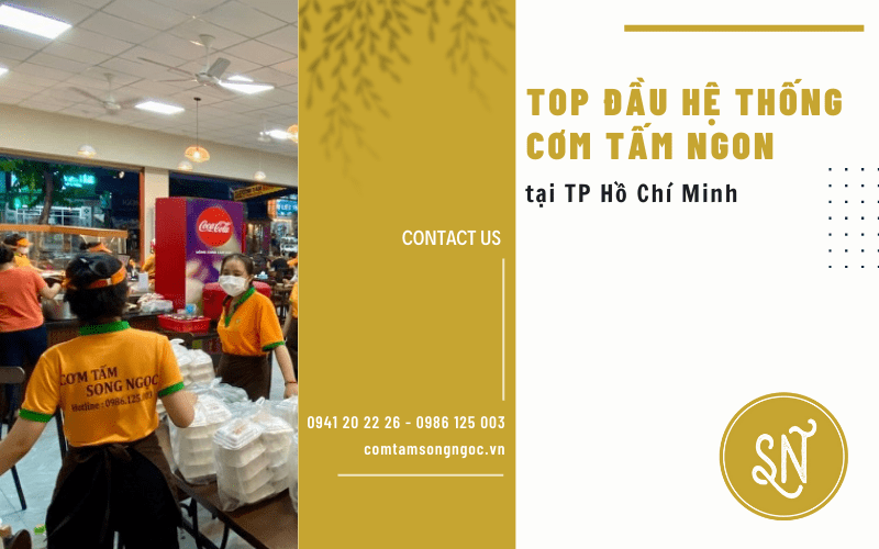 Top đầu hệ thống cơm tấm ngon HCM