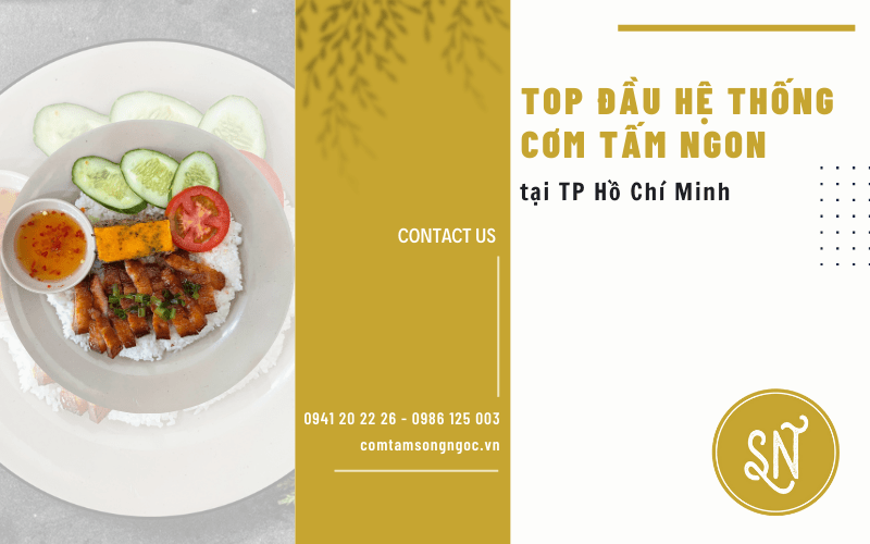 Top đầu hệ thống cơm tấm ngon HCM