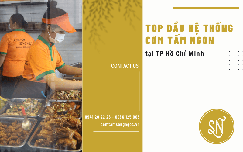 Top đầu hệ thống cơm tấm ngon HCM
